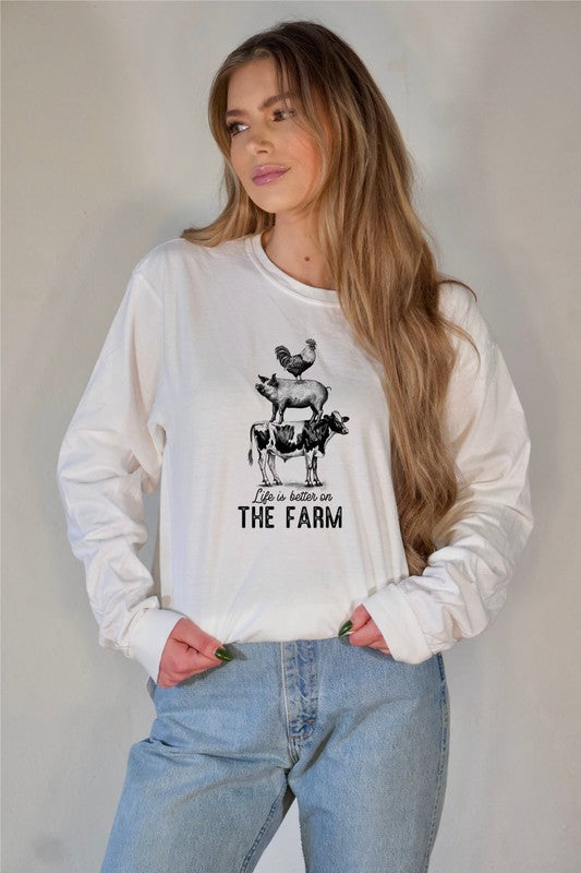 Life is the Better on Farm Long Sleeve Graphic Tee