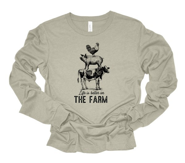 Life is the Better on Farm Long Sleeve Graphic Tee